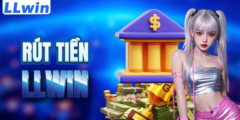 LLwin – Trang DARELRAHMA Chính Thức Từ LLwin - Đăng Ký Nhận 88K 16 Cách rút tiền LLWIN an toàn